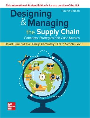 ISE Designing and Managing the Supply Chain: Concepts, Strategies and Case Studies - Simchi-Levi, David, and Kaminsky, Philip, and Simchi-Levi, Edith