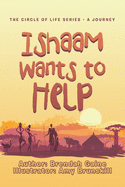 Ishaam Wants to Help