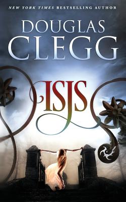 Isis: A Harrow Prequel Novella - Clegg, Douglas