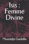 Isis: Femme Divine