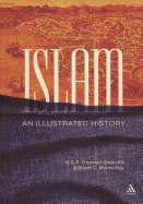 Islam: An Illustrated History