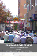 Islam and Development: Exploring the Invisible Aid Economy