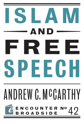 Islam and Free Speech - McCarthy, Andrew C