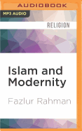 Islam and Modernity: Transformation of an Intellectual Tradition