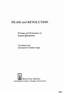 Islam and Revolution: Writings and Declarations of Imam Khomeini