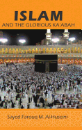 Islam: And the Glorious Ka'abah