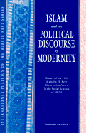 Islam and the Political Discourse of Modernity