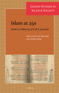 Islam at 250: Studies in Memory of G.H.A. Juynboll