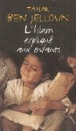 Islam Explique Aux Enfants(l') - Ben Jelloun, Tahar