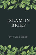 Islam In Brief