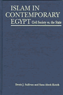 Islam in Contemporary Egypt: Civil Society Vs. the State