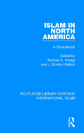 Islam in North America: A Sourcebook