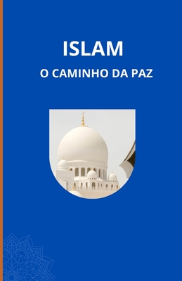 Islam: O Caminho da Paz - Slama, Bah