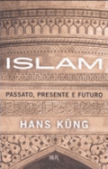 Islam Passato,Presente E Futuro