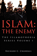 Islam: The Enemy