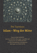 Islam - Weg Der Mitte