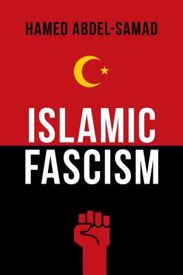 Islamic Fascism - Abdel-Samad, Hamed