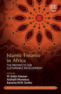 Islamic Finance in Africa: The Prospects for Sustainable Development