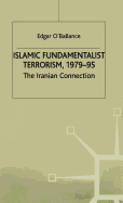 Islamic Fundamentalist Terrorism, 1979-95: The Iranian Connection