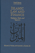 Islamic Law and Finance: Religion, Risk and Return - Vogel, Frank E, and Hayes, Samuel L, III