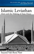 Islamic Leviathan: Islam and the Making of State Power