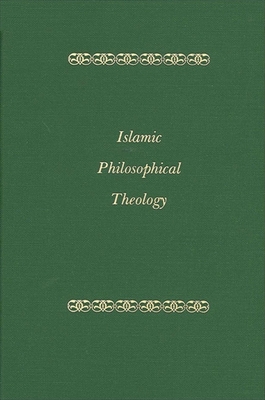 Islamic Philosophical Theology - Morewedge, Parviz (Editor)