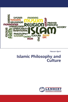 Islamic Philosophy and Culture - Ajami, Hassan