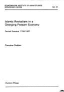 Islamic Revivalism in a Changing Peasant Economy: Central Sumatra, 1784-1847