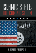 Islamic State: The Coming Storm