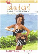 Island Girl Dance Fitness Workout for Beginners: Tahitian Hip-Hop - Andrea Ambandos
