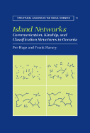 Island Networks: Communication, Kinship, and Classification Structures in Oceania