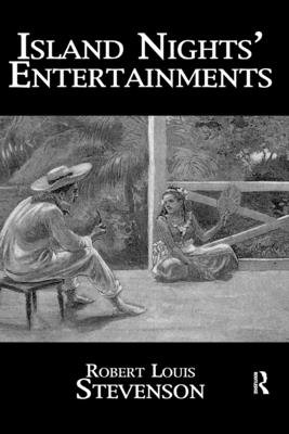 Island Nights' Entertainments - Stevenson, Robert Louis