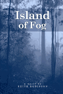 Island of Fog - Robinson, Keith
