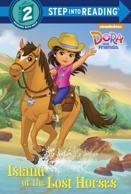 Island of the Lost Horses (Dora and Friends) - Depken, Kristen L