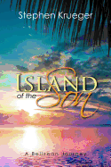 Island of the Son: A Belizean Journey