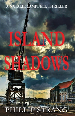 Island Shadows - Strang, Phillip
