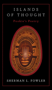 Islands of Thought: Pookie's Poetry