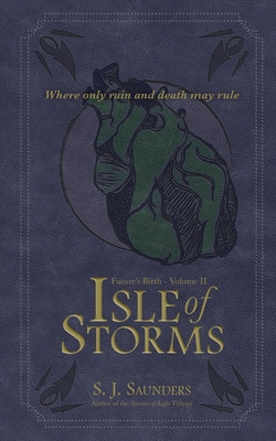 Isle of Storms - Hanania, Brittany (Editor), and Saunders, Rachel L