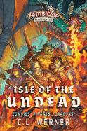 Isle of the Undead: A Zombicide Black Plague Novel