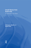 Ismaili Hymns from South Asia: An Introduction to the Ginans