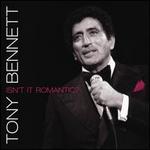 Isn't It Romantic? - Tony Bennett