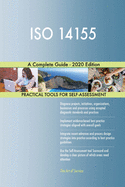 ISO 14155 A Complete Guide - 2020 Edition