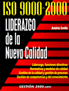 ISO 9000-2000 Liderazgo de La Nueva Calidad - Senlle, Andres