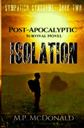 Isolation: A Pandemic Survival Novel