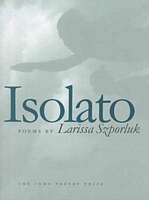 Isolato - Szporluk, Larissa