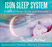 Ison Sleep System: Relax and Sleep -- Easily and Naturally
