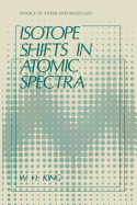 Isotope Shifts in Atomic Spectra - King, W.H.