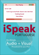 Ispeak Portuguese Phrasebook (MP3 CD + Guide): The Ultimate Audio + Visual Phrasebook for Your iPod