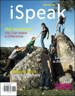 Ispeak: Public Speaking for Contemporary Life, 2009 Edition - Nelson, Paul E, and Nelson Paul, and Titsworth Scott