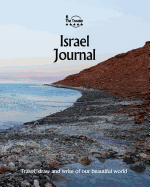 Israel Journal: Travel and Write of Our Beautiful World